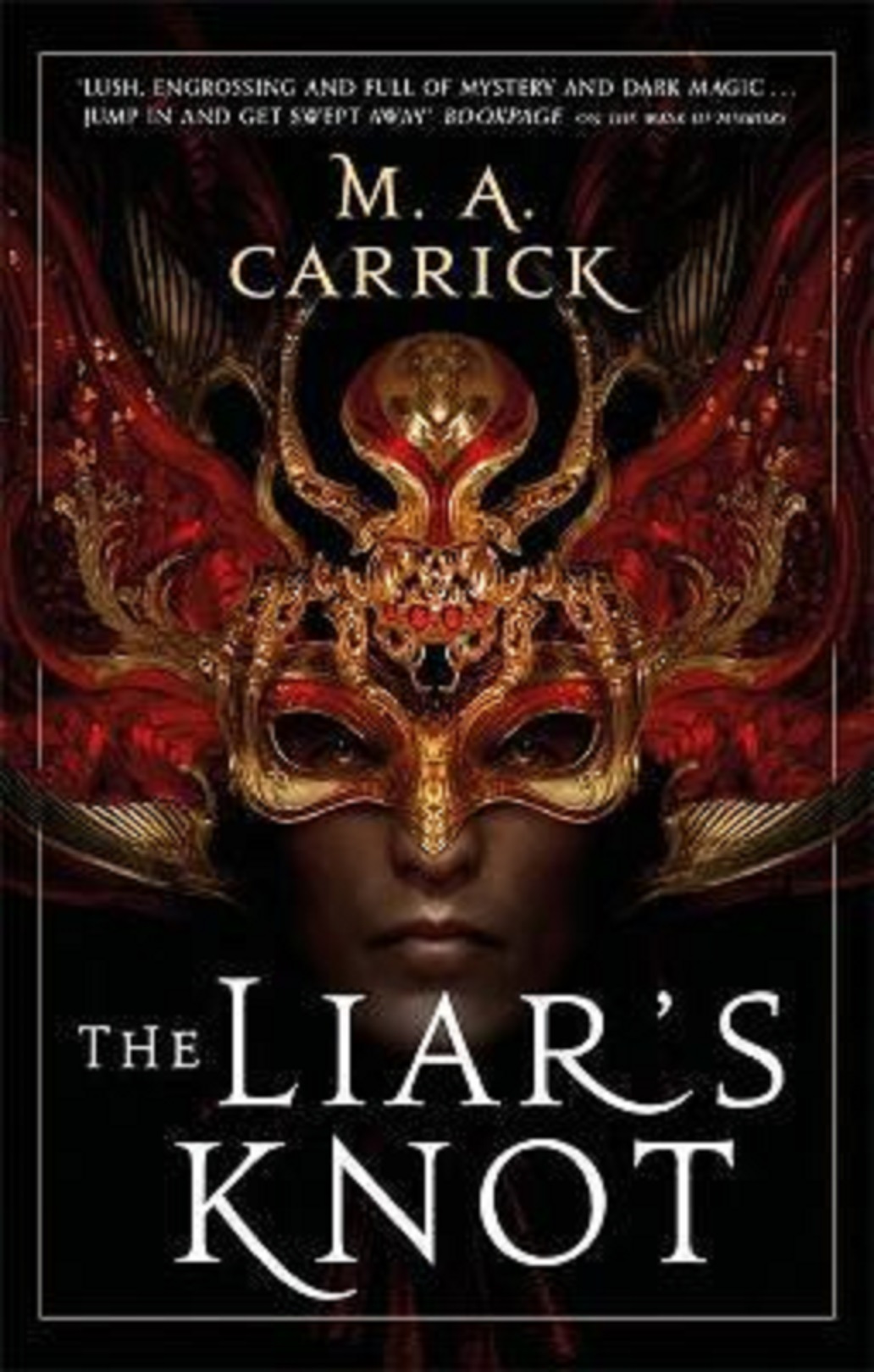 The Liar\'s Knot | M. A. Carrick