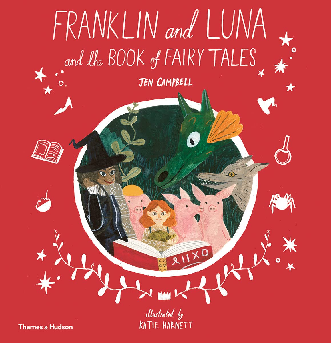 Franklin and Luna and the Book of Fairy Tales | Jen Campbell