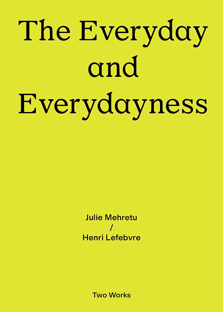 The Everyday and Everydayness | Henri Lefebvre