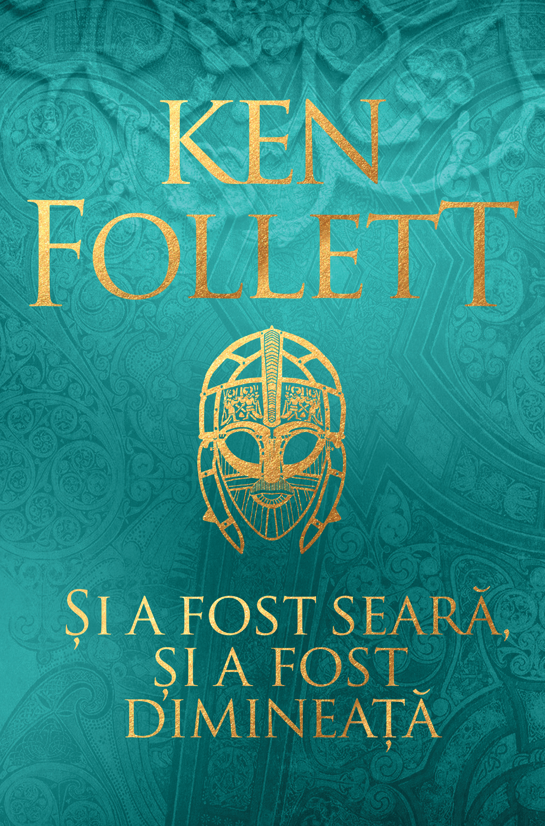 Si a fost seara, si a fost dimineata | Ken Follett