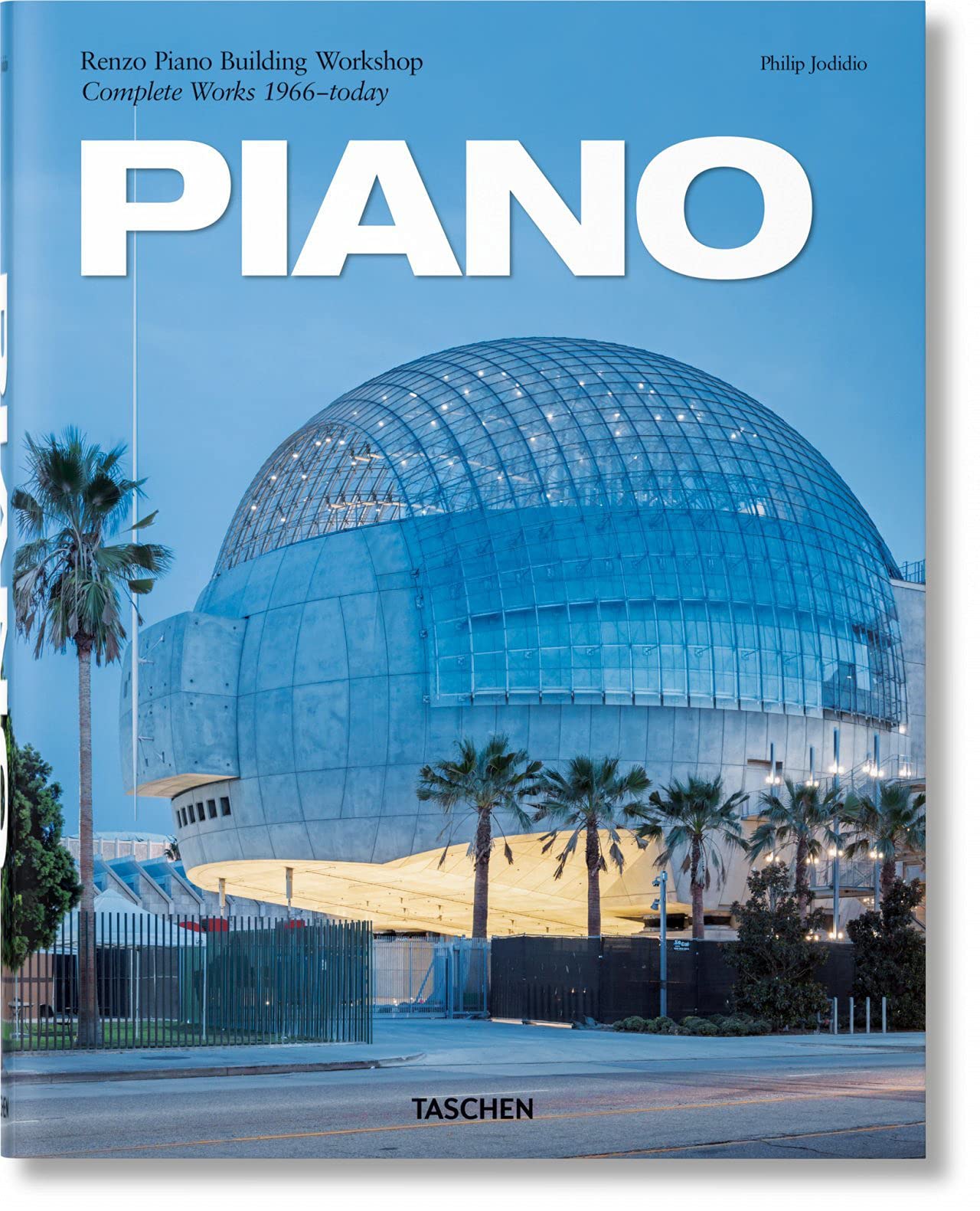 Piano. Complete Works 1966-Today | Philip Jodidio