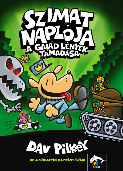 Vezi detalii pentru Szimat naploja: A galad lenyek tamadasa | Dav Pilkey