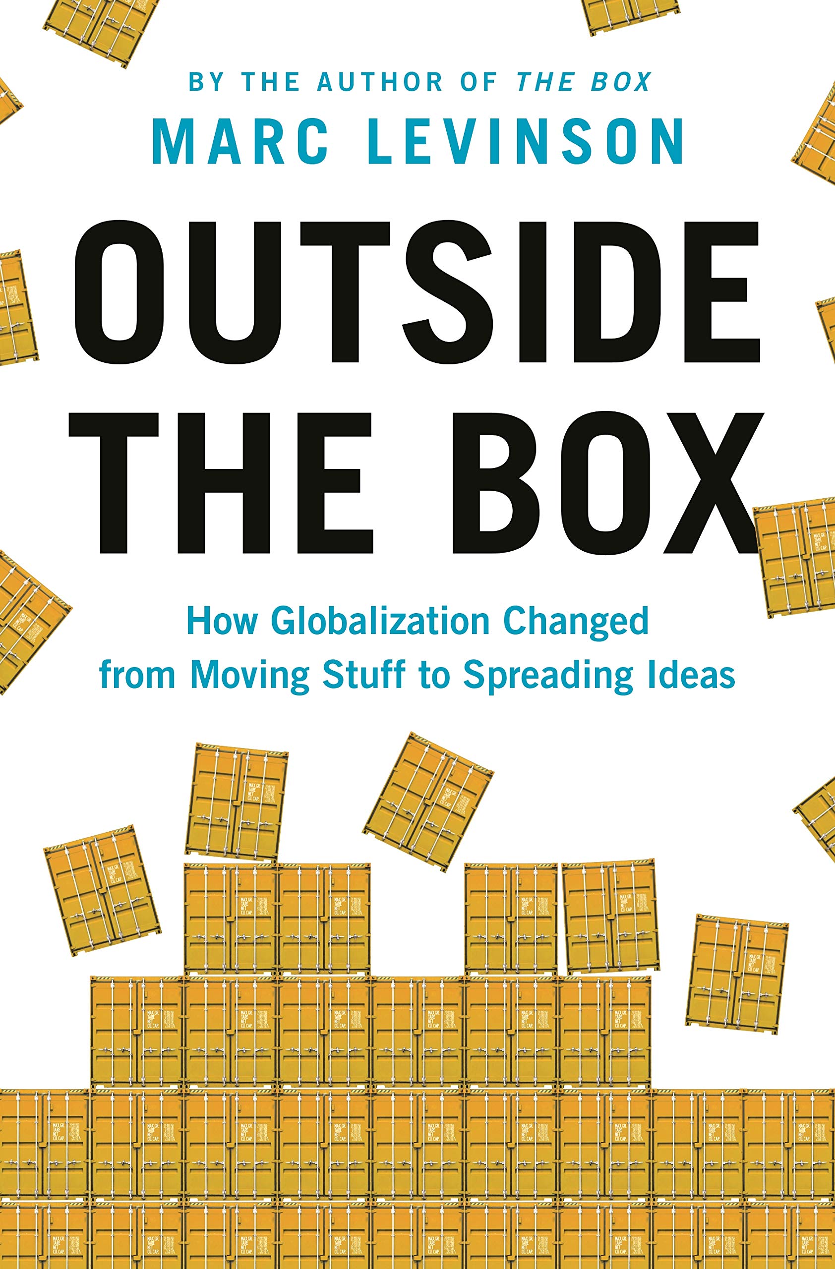 Vezi detalii pentru Outside the Box | Marc Levinson