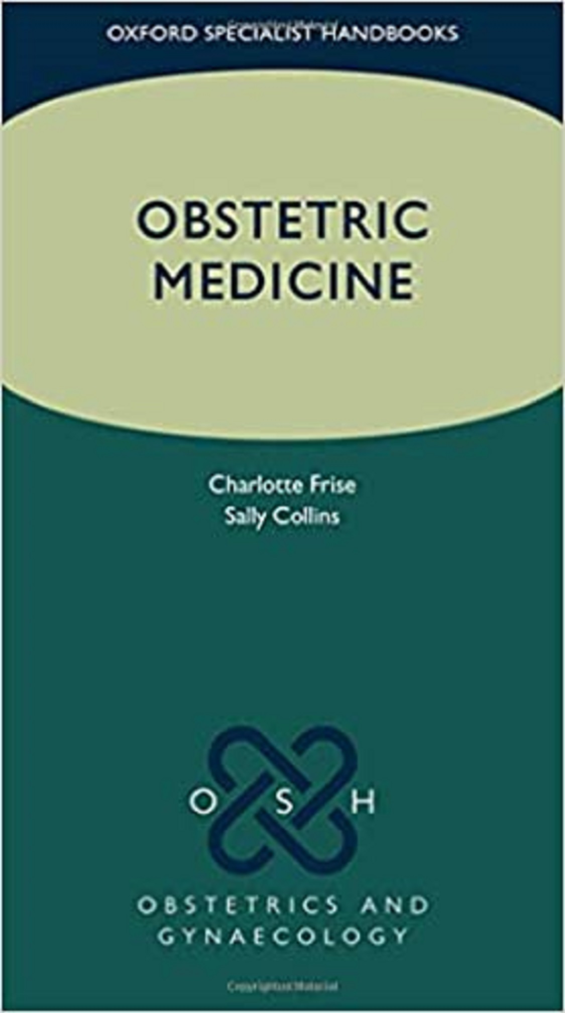 Obstretic Medicine | Charlotte J. Frise, Sally Collins