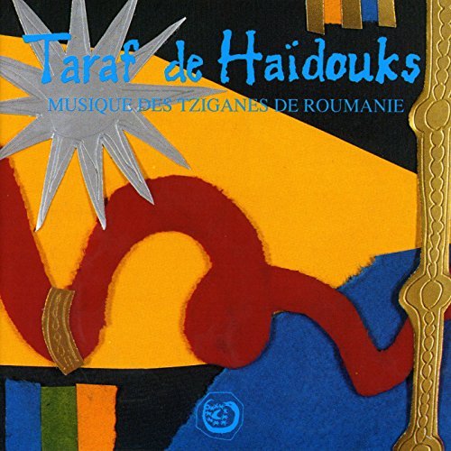 Musique Des Tziganes De Roumanie | Taraf de Haidouks