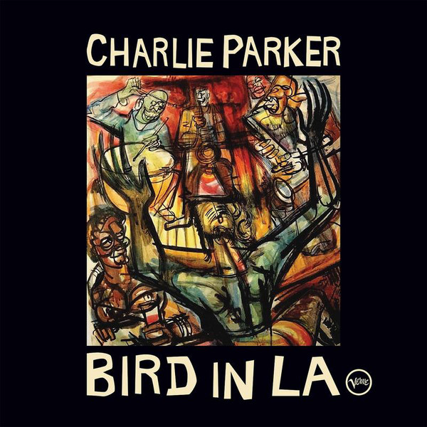 Bird In LA | Charlie Parker