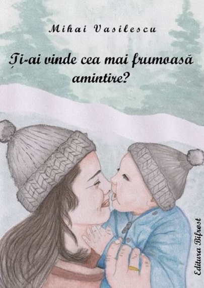 Ti-ai vinde cea mai frumoasa amintire?