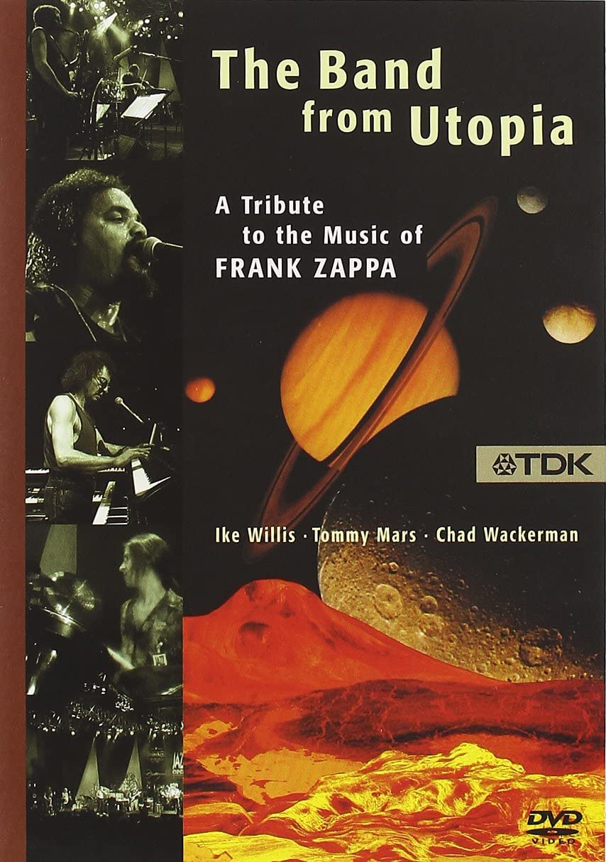 A Tribute To The Music Of Frank Zappa - DVD | The Band From Utopia