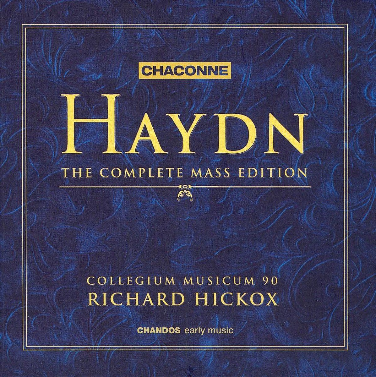 The Complete Mass Edition | Franz Joseph Haydn, Collegium Musicum 90, Janice Watson, Susan Gritton