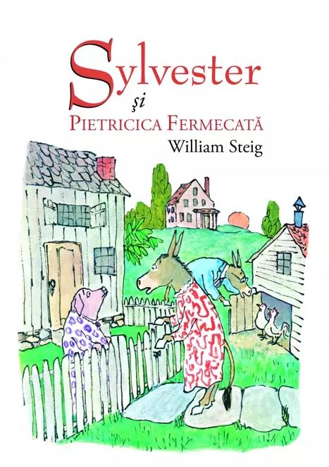 Sylvester si pietricica fermecata | William Steig