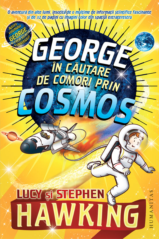 George in cautare de comori prin Cosmos | Stephen Hawking, Lucy Hawking carturesti.ro imagine 2022