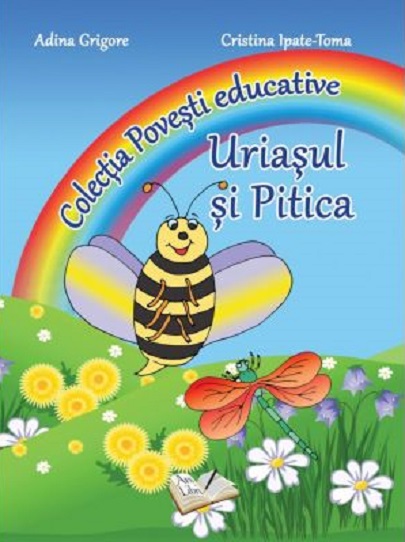 Uriasul si pitica | Adina Grigore, Cristina Ipate-Toma