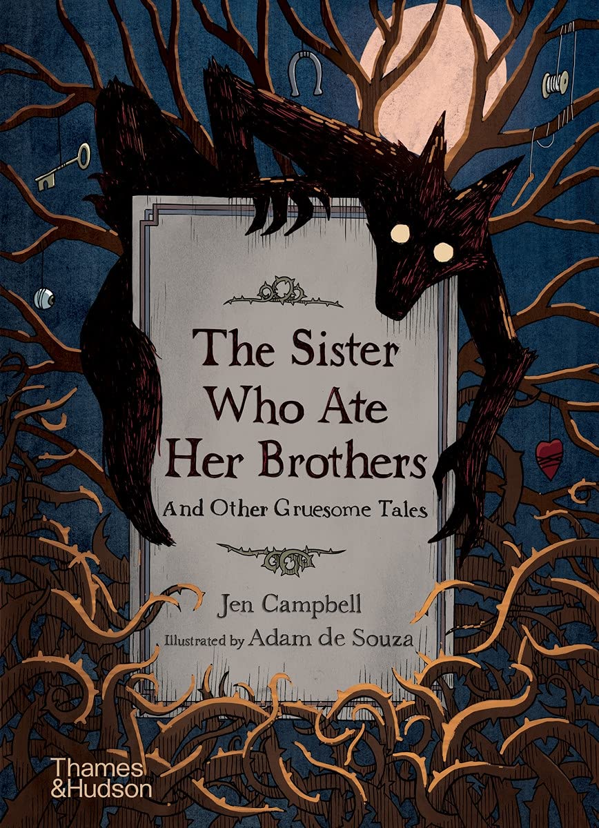 The Sister Who Ate Her Brothers | Jen Campbell