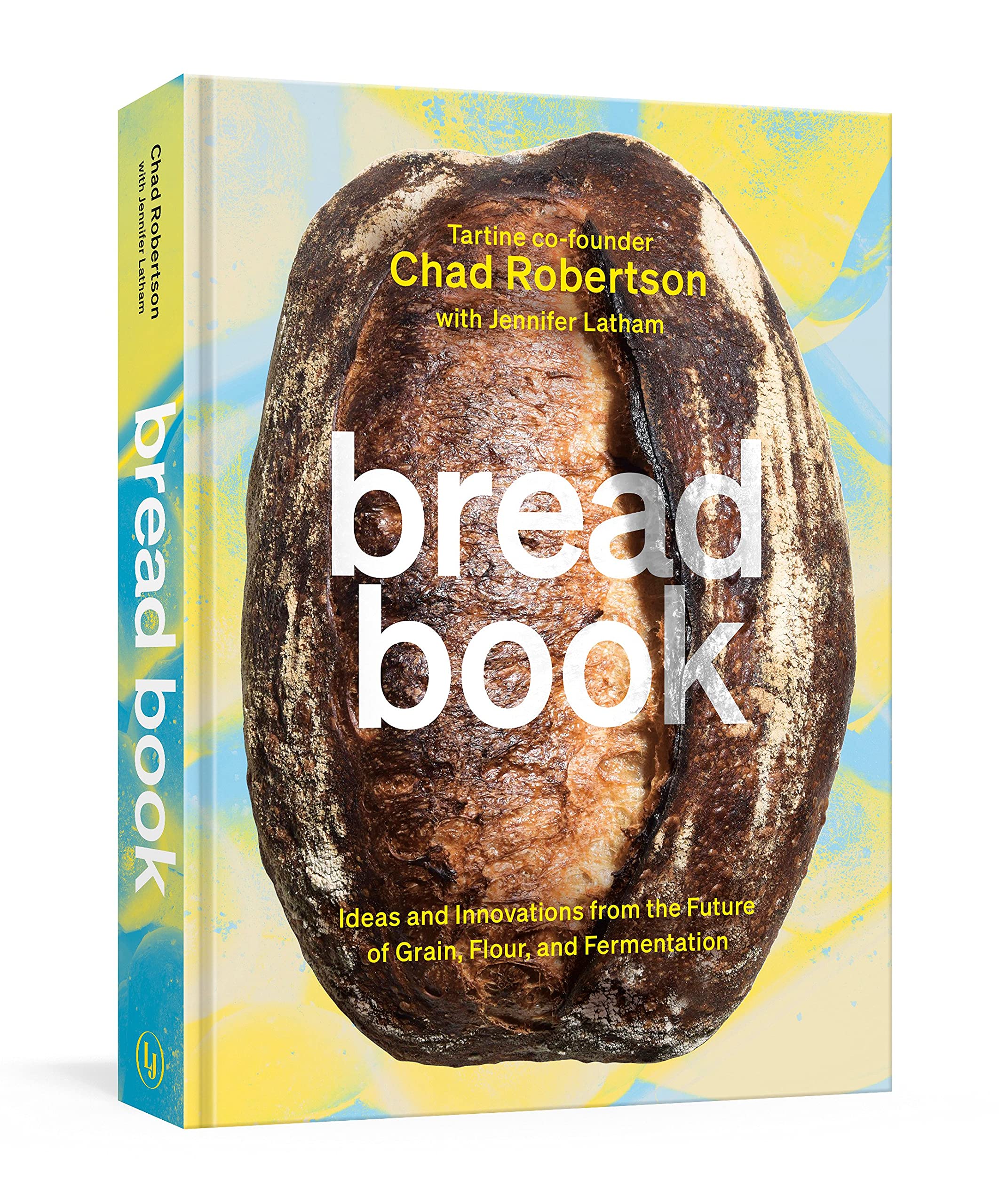 Bread Book | Chad Robertson, Jennifer Latham