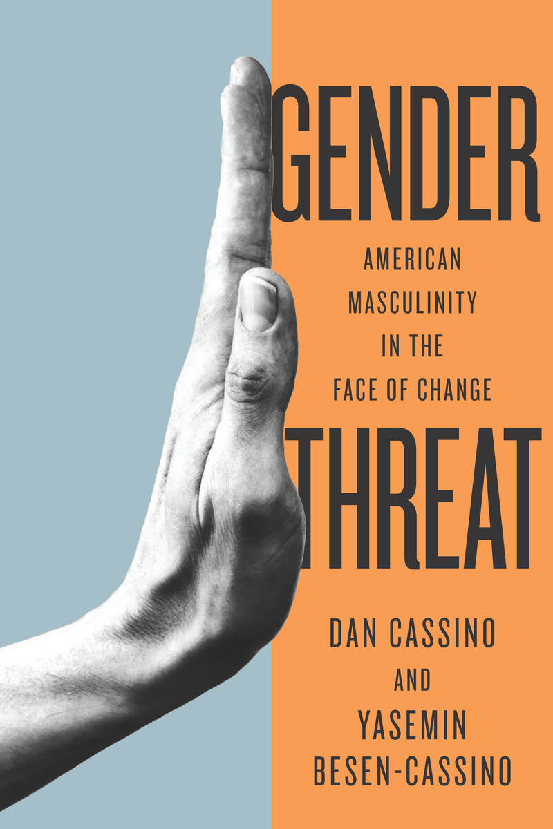 Gender Threat | Yasemin Cassino, Yasemin Besen-Cassino