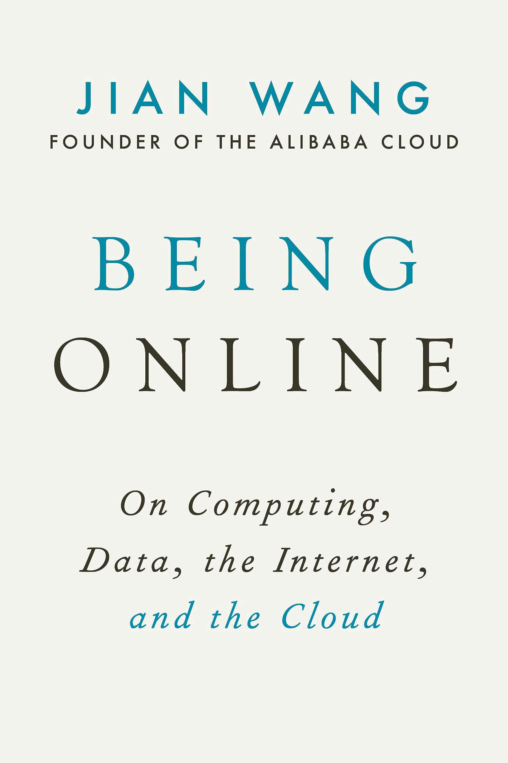 Being Online | Jian Wang