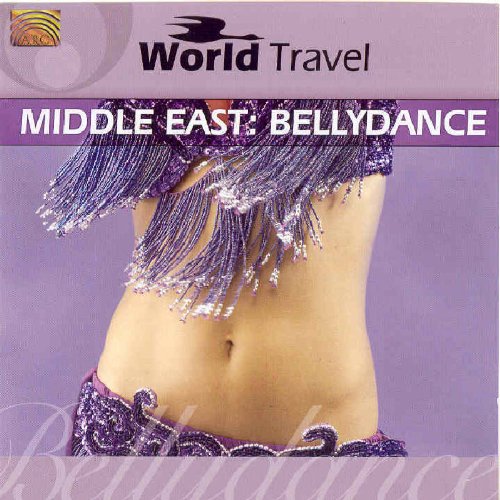 World Travel Guide - Middle East: Bellydance | Various Artists