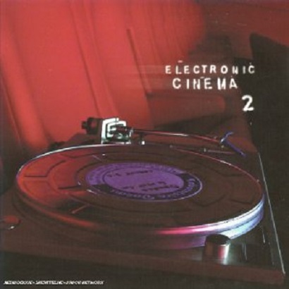 Electronic Cinema Vol.2 | Various Artists