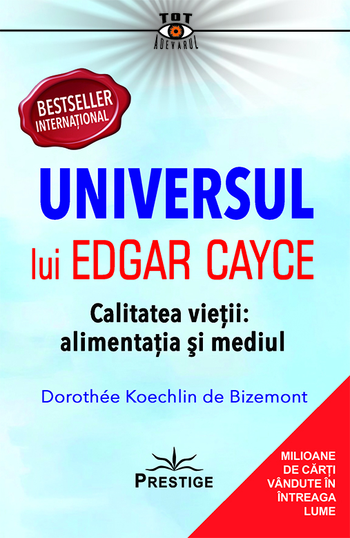 Universul lui Edgar Cayce | Dorothee Koechlin de Bizemont