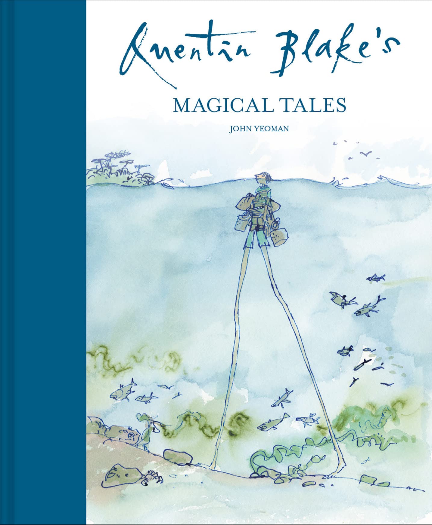 Quentin Blake\'s Magical Tales | John Yeoman