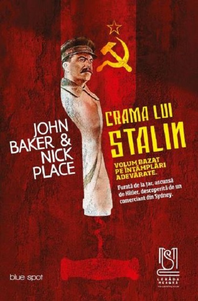 Crama lui Stalin | John Baker, Nick Place