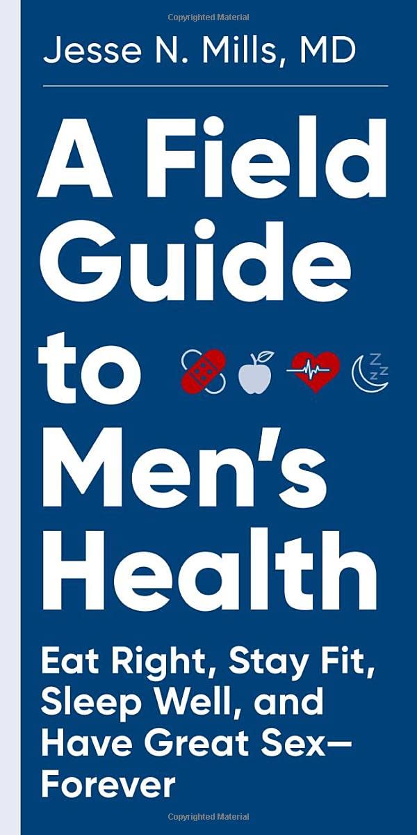 A Field Guide to Men\'s Health | Jesse N. Mills - 3 | YEO