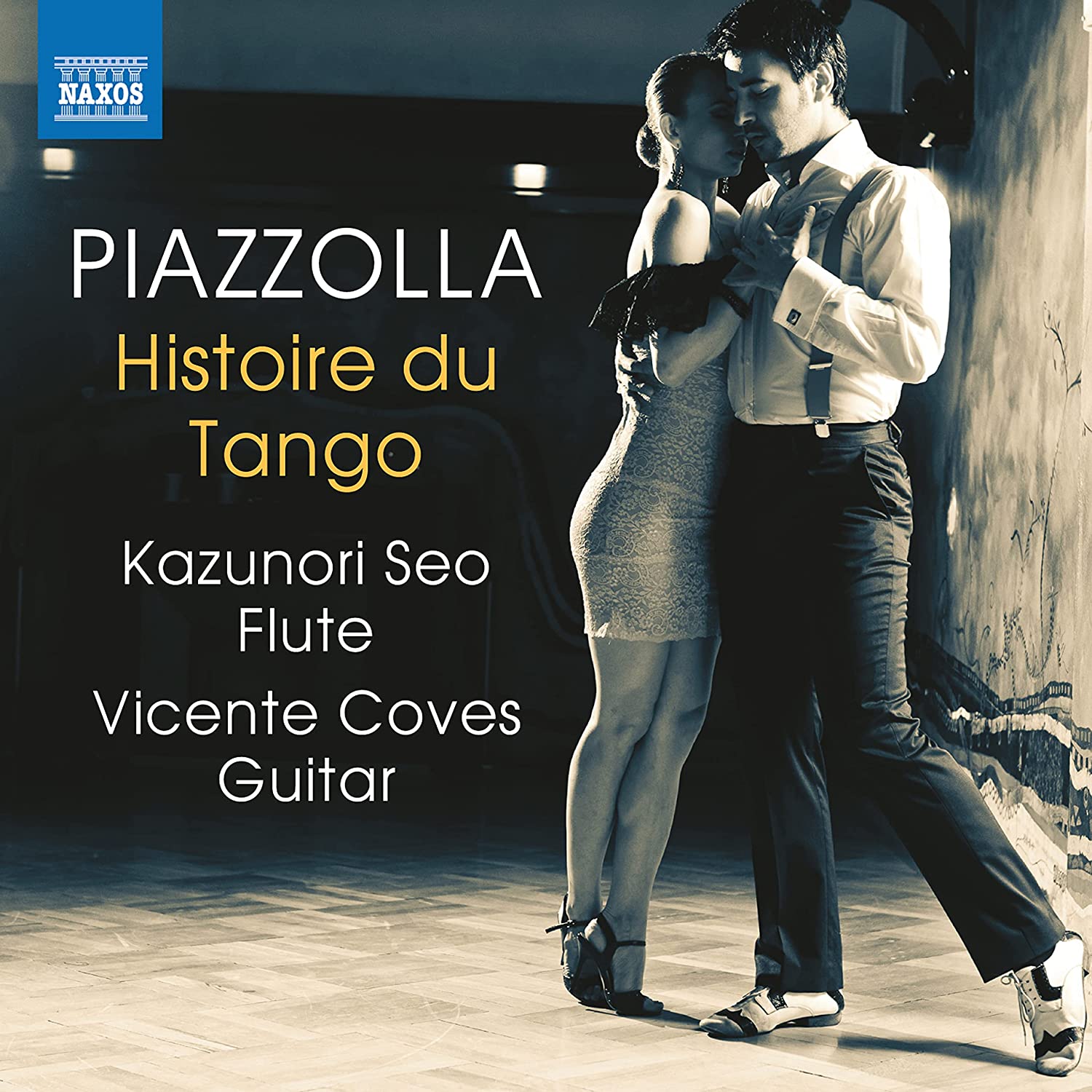 Astor Piazzolla: Histoire Du Tango | Kazunori Seo, Vicente Coves - 1 | YEO