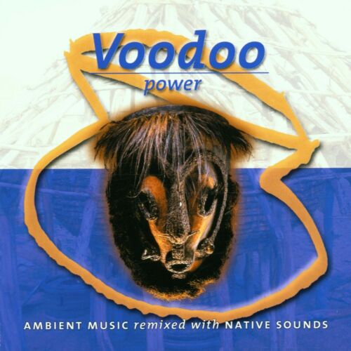 Voodoo Power - Ambient Music Remixed with Native Sounds | Various Artists