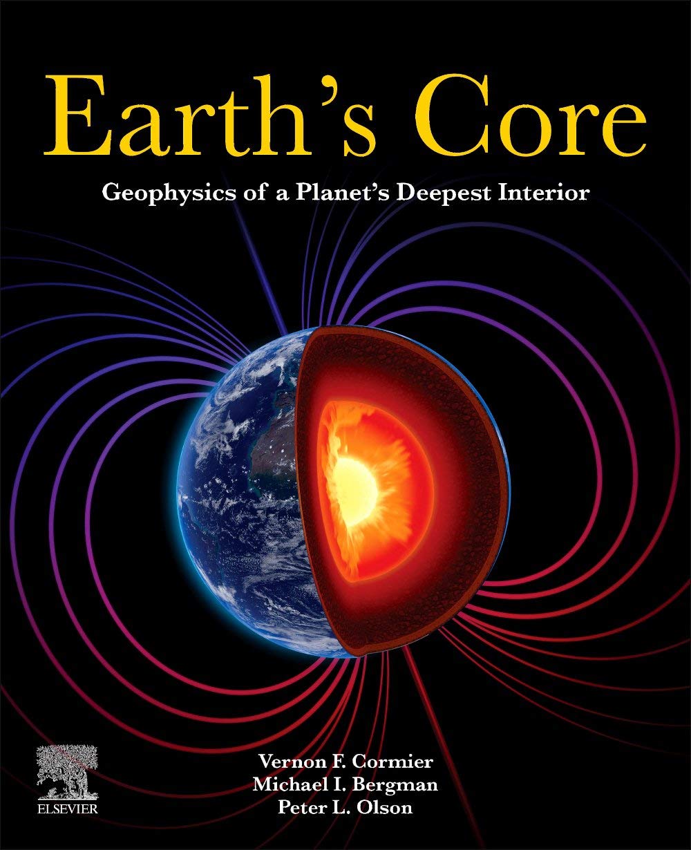 Earth\'s Core | Vernon Cormier, Michael I. Bergman, Peter Olson