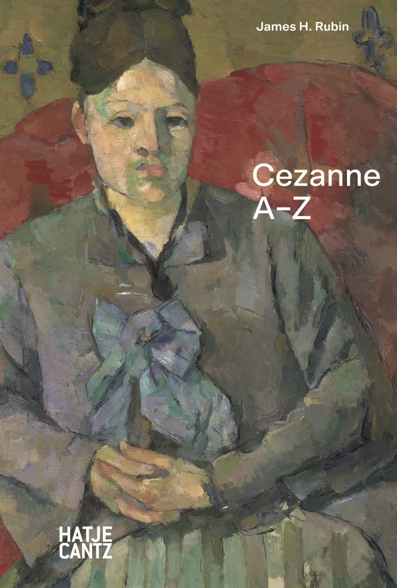 Cezanne A-Z | James H. Rubin