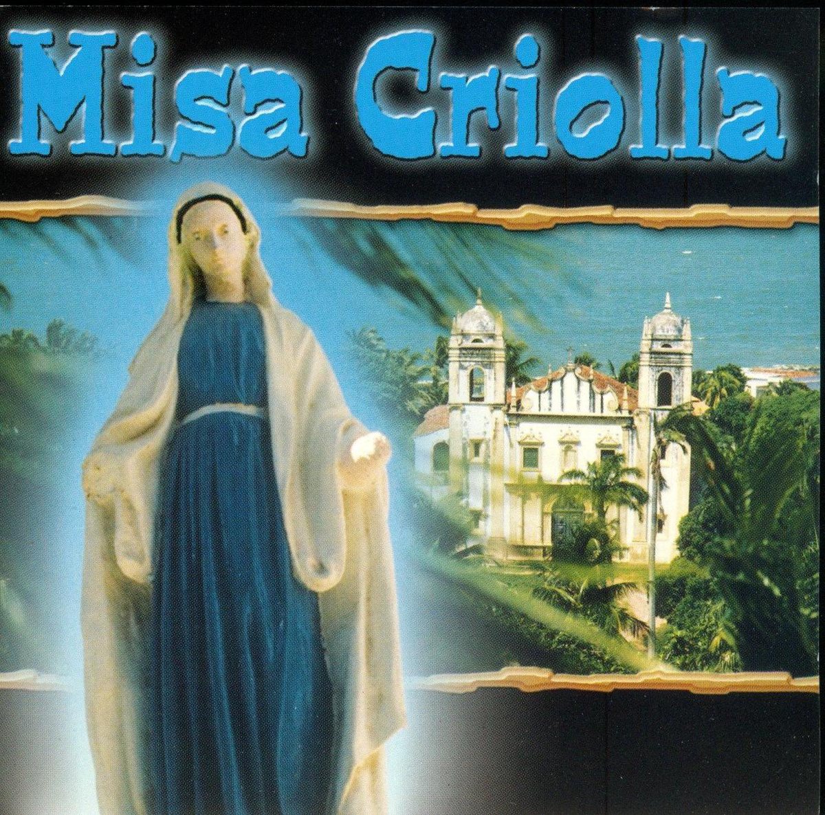 Misa Criolla | Various Artists, Ariel Ramirez