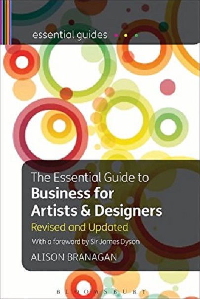 The Essential Guide to Business for Artists and Designers | Alison Branagan