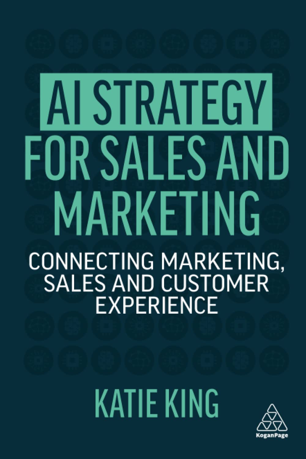 AI Strategy for Sales and Marketing | Katie King