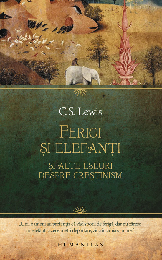 Ferigi si elefanti | C.S. Lewis