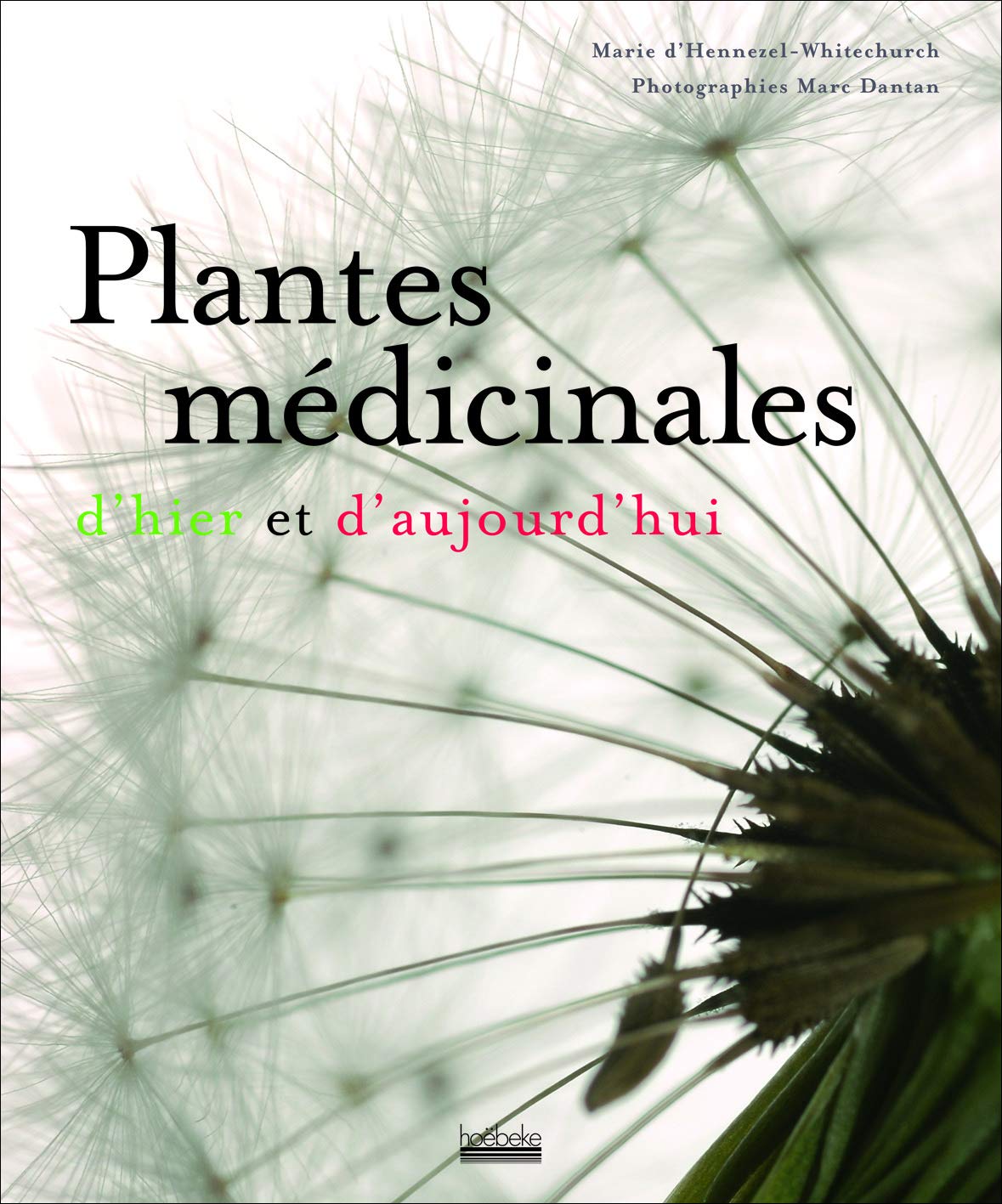 Plantes medicinales | Marie d' Hemezel, Dominique Guéroult
