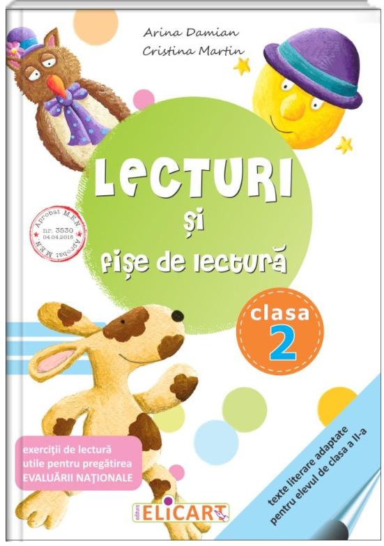 Lecturi si fise de lectura. Clasa a II-a | Arina Damian, Cristina Martin