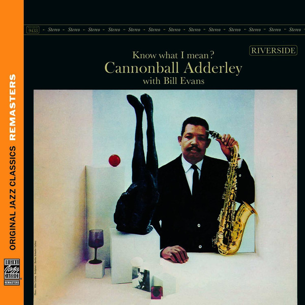 Know What I Mean? | Cannonball Adderley With Bill Evans