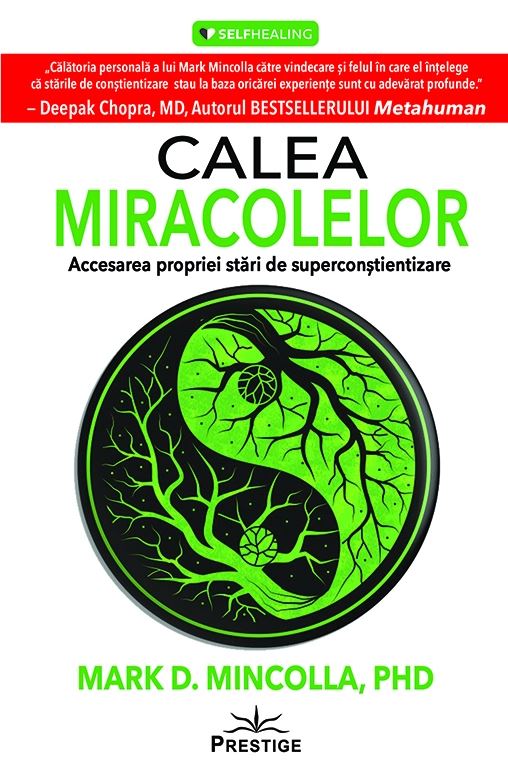 Calea Miracolelor | Mark D. Mincolla