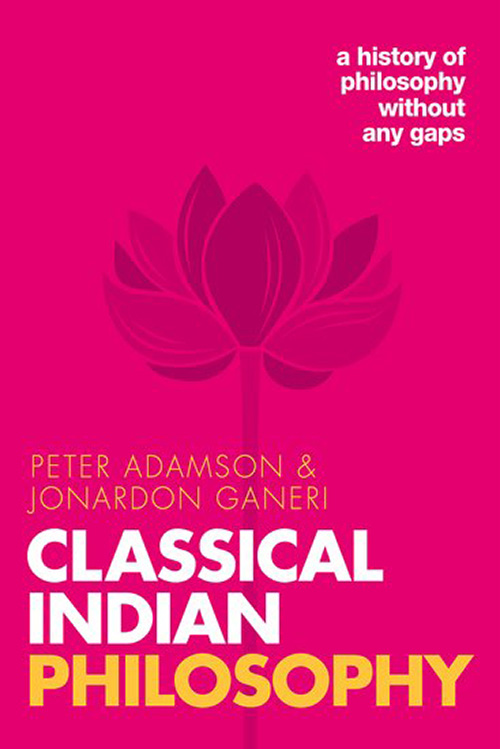 Classical Indian Philosophy | Peter Adamson, Jonardon Ganeri