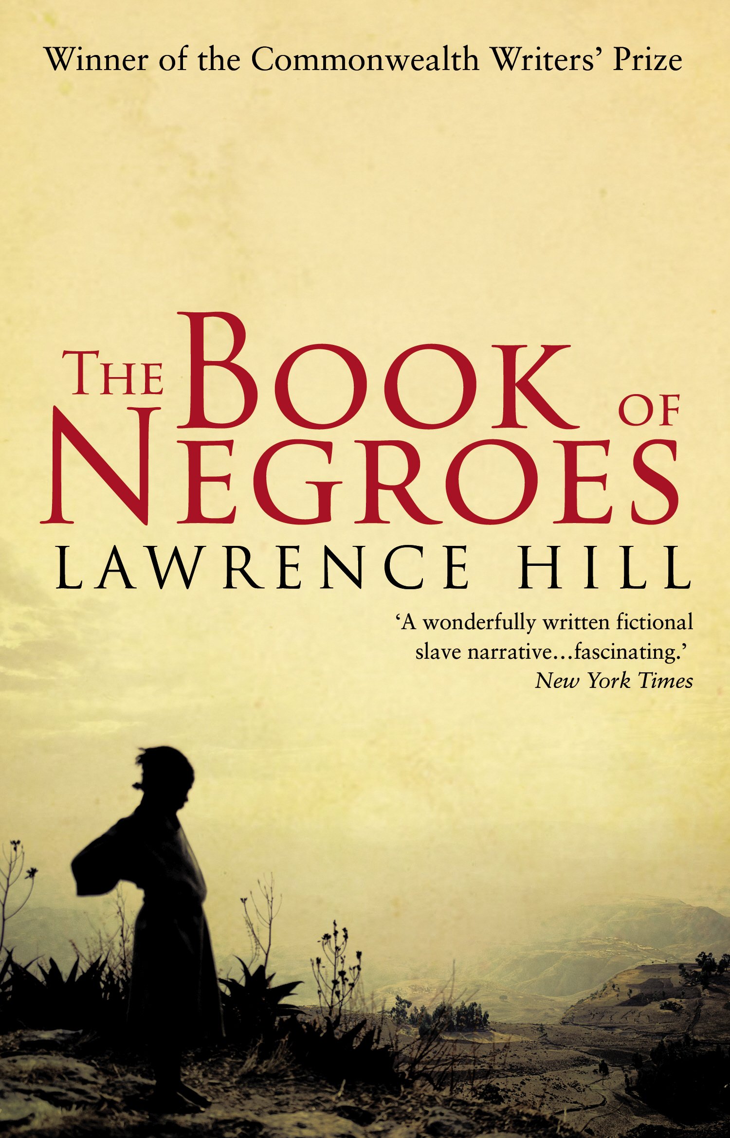 The Book of Negroes | Lawrence Hill