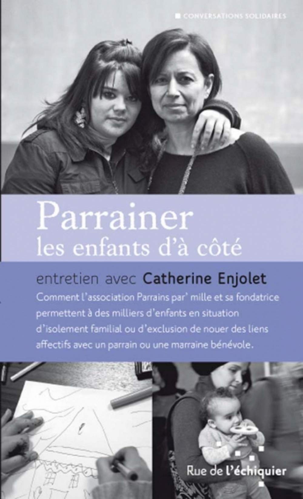 Parrainer les enfants d\'a cote | Catherine Enjolet