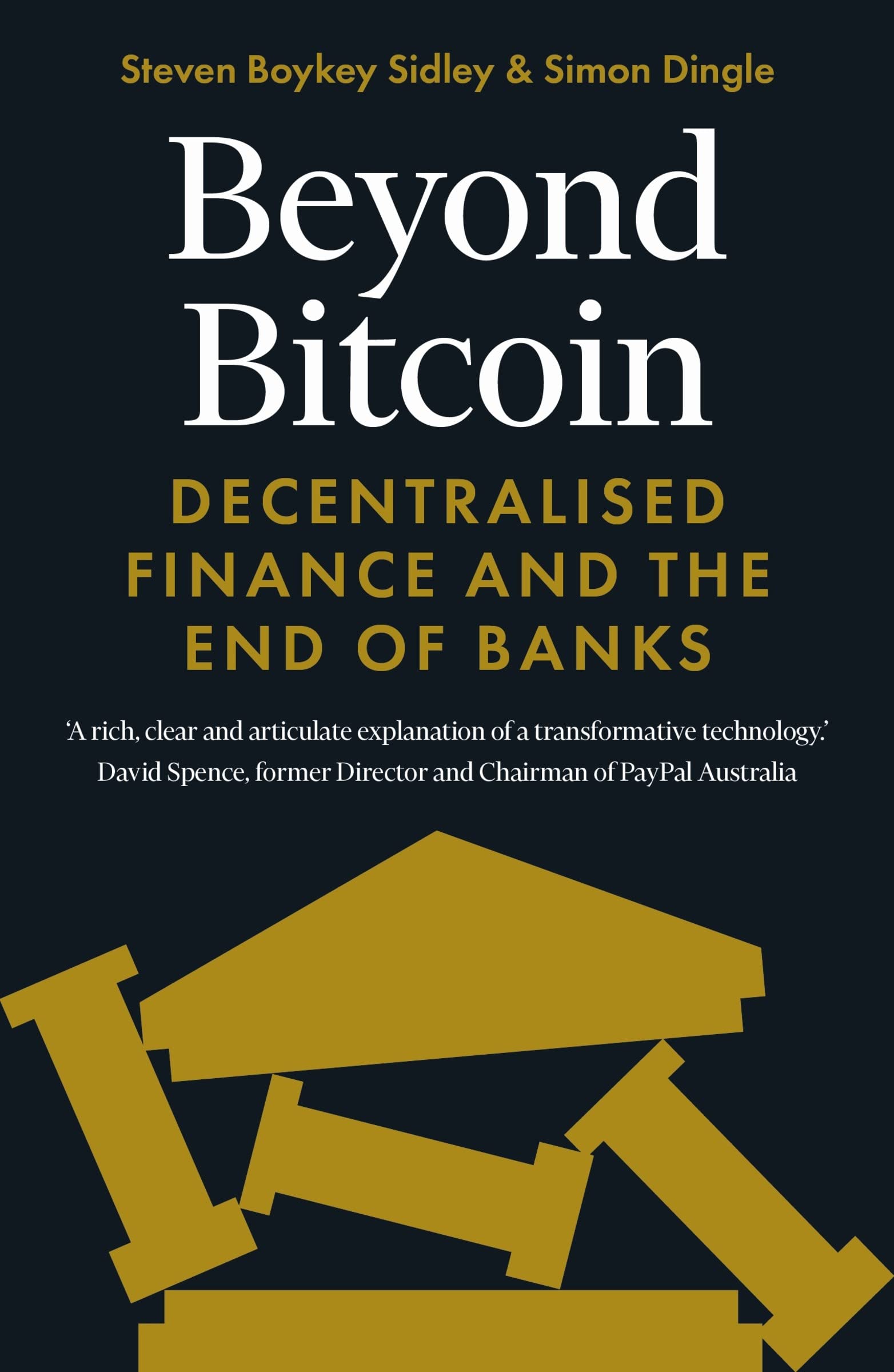 Beyond Bitcoin | Simon Dingle, Steven Boykey Sidley