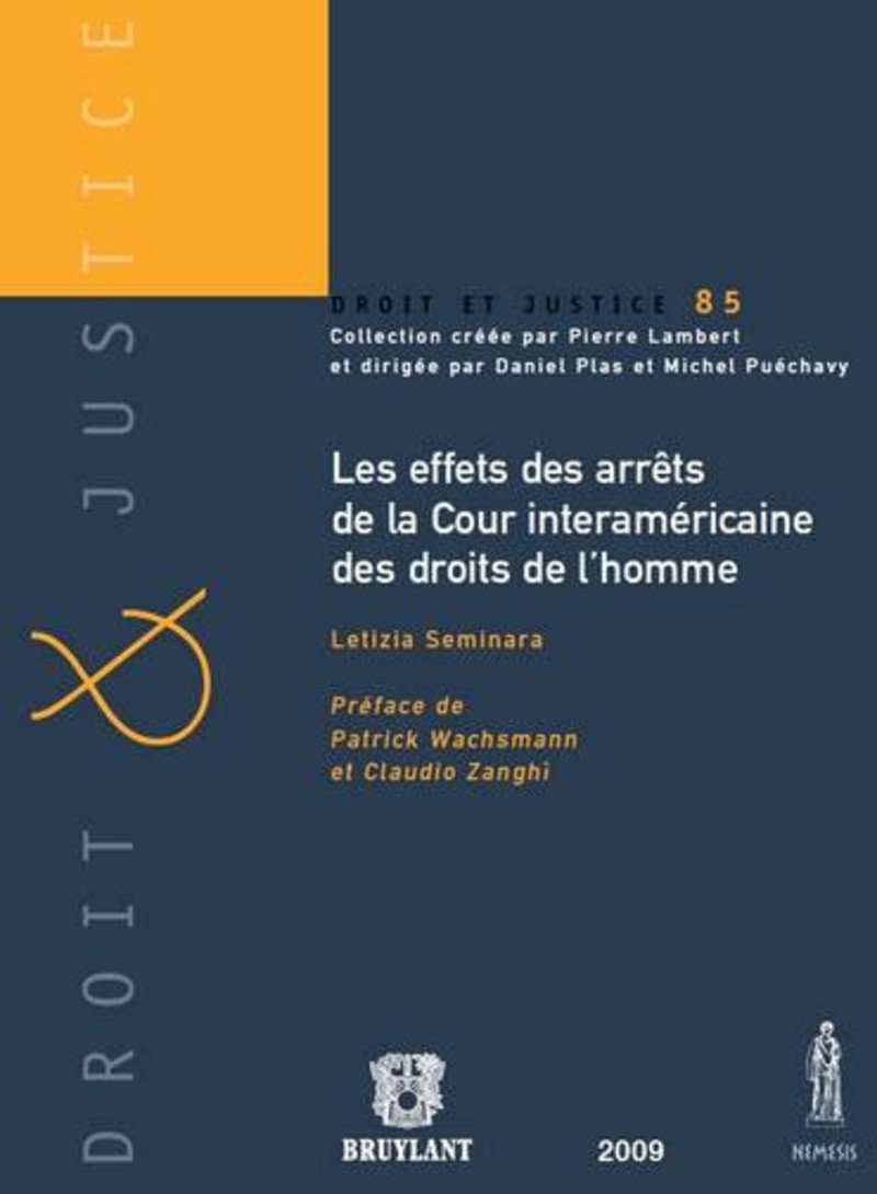 Les Effets des arrêts de la cour interaméricaine des droits de l\'homme | Seminara Letizia