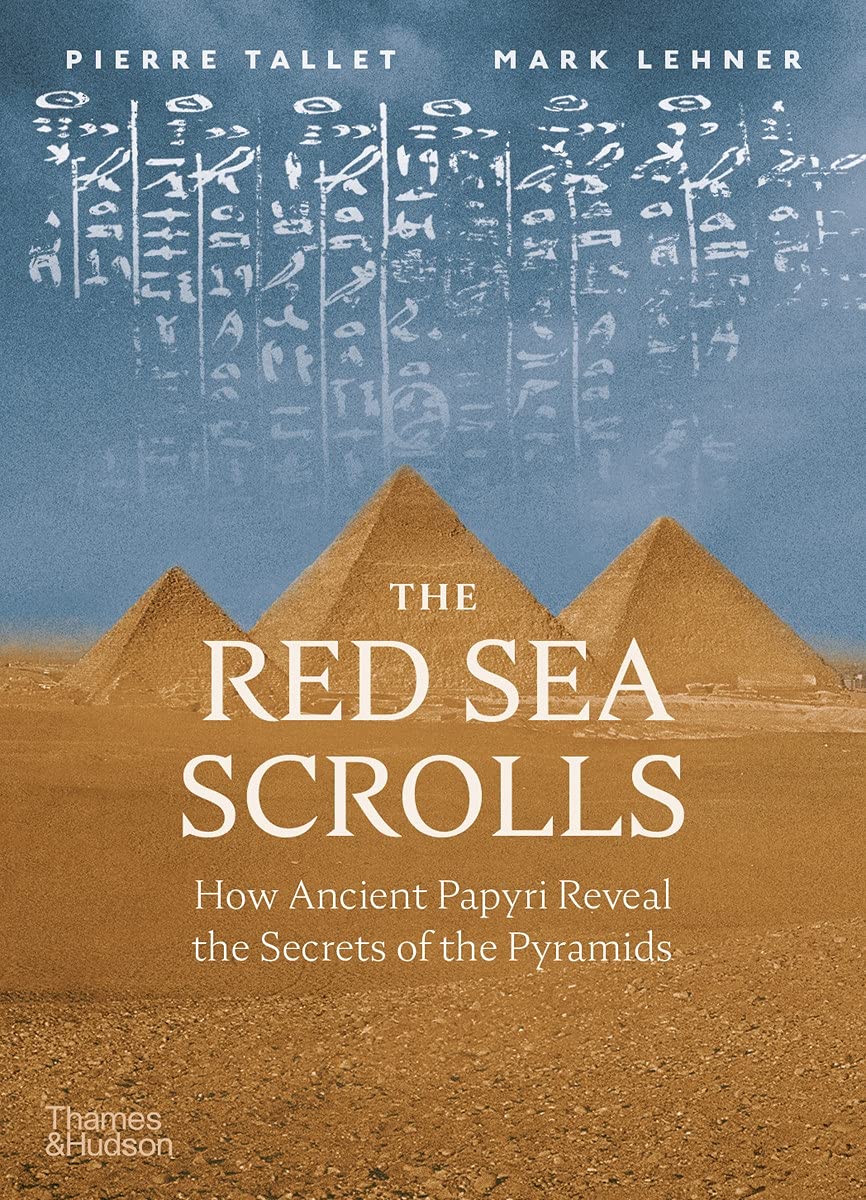 The Red Sea Scrolls | Pierre Tallet, Mark Lehner - 7 | YEO