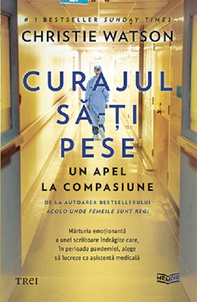 Curajul sa-ti pese | Christie Watson