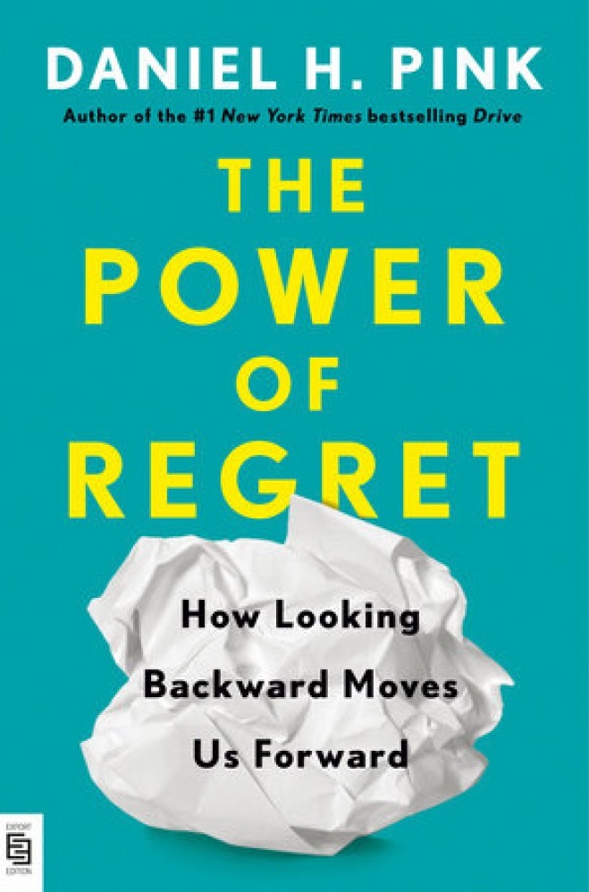 The Power of Regret | Daniel H. Pink