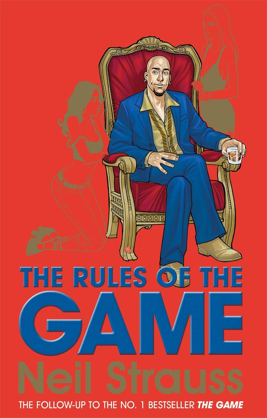 The Rules Of The Game | Neil Strauss