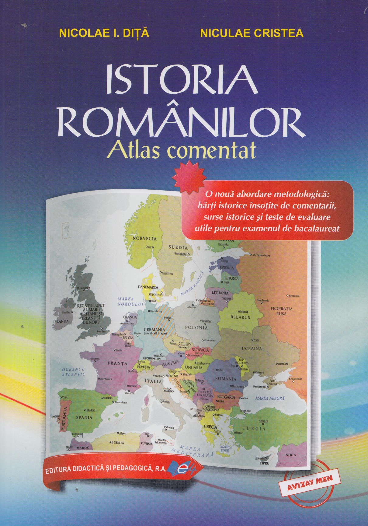 Istoria romanilor. Atlas comentat | Nicolae Dita, Niculae Cristea