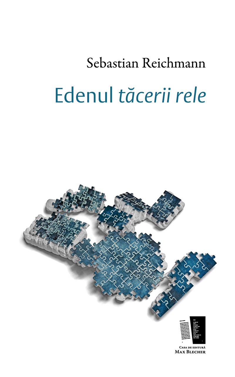 Edenul tacerii rele | Sebastian Reichmann