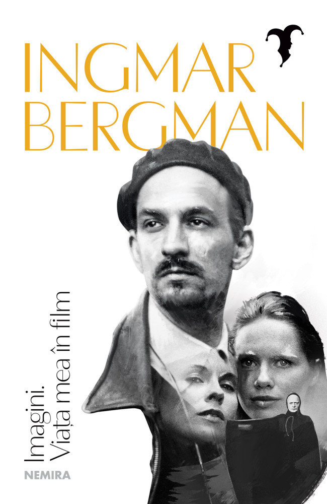 Imagini. Viata mea in film | Ingmar Bergman